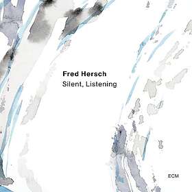 Fred Hersch Silent. Listening CD