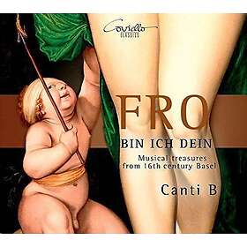 Ensemble Canti B Fro Bin Ich Dein CD