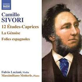 Fulvio Luciani, Massimiliano Motterle, Camillo Sivori 12 Etudescaprices & Genoise & Folies Espagnoles CD