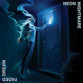 Neon Nightmare Faded Dream CD