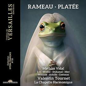 Valentin Tournet, La Chapelle Harmonique Rameau: Platée CD