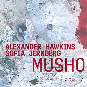 Alexander Hawkins, Sofia Jernberg Musho CD