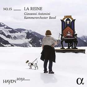Kammerorchester Basel, Giovanni Antonini Haydn 2032, Vol. 15 La Reine CD