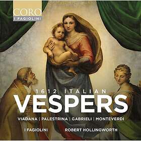 I FAGIOLINI, Robert Hollingworth 1612 Italian Vespers CD