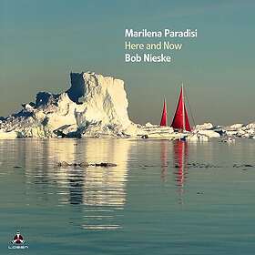 Marilena Paradisi, Bob Nieske Here and Now CD