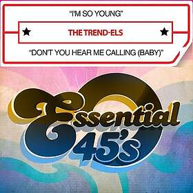 TrendEls I'm So Young Don't You Hear Me Calling (baby) CD