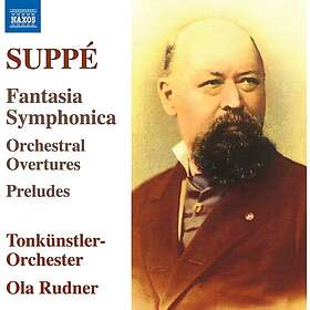 Tonkünstler Orchestra, Ola Rudner Suppe: Fantasia Symphonica; Orchestral Overtures; Preludes CD