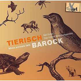 Biber, Dolce, Das Kolner Barockensemble, Buyken Tierisch Barock When Animals Talk CD
