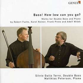 Matthias Petersen, Frank Proto, Robert Fuchs Bass: How Low Can You Go CD