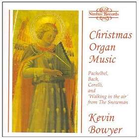 Kevin Bowyer Christmas Organ Music CD