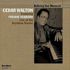 Cedar Walton Reliving The Moment Live At The Keystone Korner CD