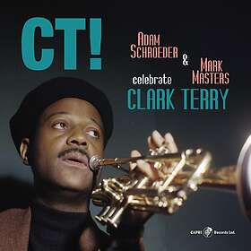 Adam Schroeder, Mark Masters CT! Celebrate Clark Terry CD
