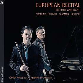 Blumer, Gieseking, Franz, Lucius European Recital For Flute & Piano CD