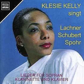 Klesie Kelly, Franz Lachner Klesie Kelly singt Lachner, Schubert & Spohr CD