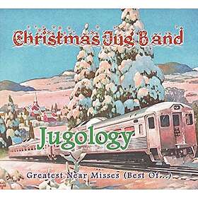 Christmas Jug Band Jugology (greatest Near Misses Of) CD