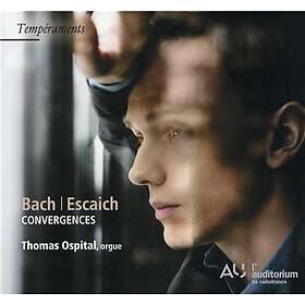 Escaich, Thomas Ospital Bach Escaich: Convergences CD