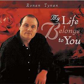 Ronan Tynan My Life Belongs To You CD