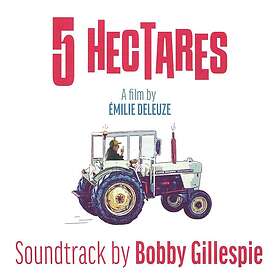 Bobby Gillespie 5 Hectares CD