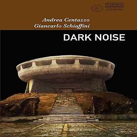 Andrea Centazzo Dark Noise CD