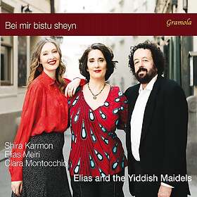 Elias And The Yiddish Maidels Bei mir bistu sheyn CD