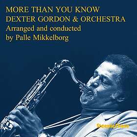 Dexter Gordon More Than You Know CD