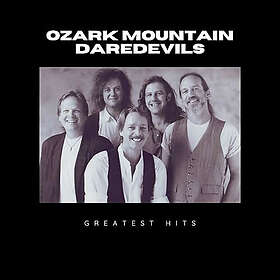 The Ozark Mountain Daredevils Greatest Hits Of Ozark Mountain Daredevils CD