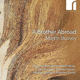 Marcus Farnsworth, Alison Rose, Libby Burgess, Emma Halnan, George Strivens, Stephen Burke Bussey: A Man Abroad CD