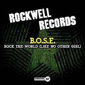 B.o.s.e. Rock The World (like No Other Girl) CD