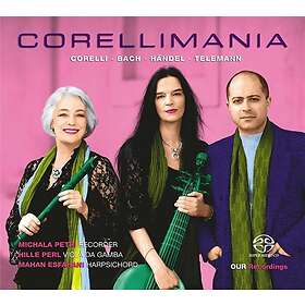 Michala Petri, Hille Perl, Mahan Esfahani J.S. Bach, Corelli, Handel & Telemann: Corellimania CD