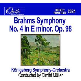 Konigsberg Symphony Orchestra Brahms Symphony No. 4 In E Minor. Op. 98 CD