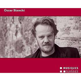 Bianchi, Klangforum Wien, Petrini Oscar Bianchi CD