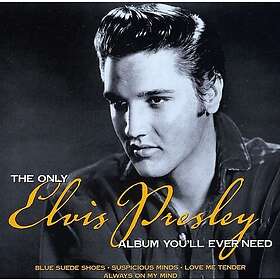 Elvis Presley Only Elvis Album You'll Ever Need CD