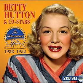 Betty Hutton Betty Hutton & Costars: The Paramount Years 19381952 CD