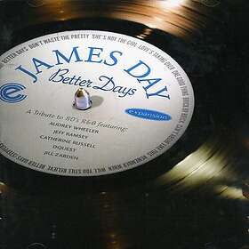 James Day Better Days CD