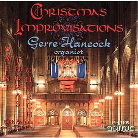 Gerre Hancock Christmas Improvisations CD