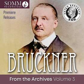 NDR Sinfonieorchester, Munich Philharmonic Orchestra, Hans SchmidtIsserstedt, Volkmar Andreae Bruckner from the Archives, Vol. 3 CD