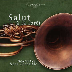 Abt, Hansel, Deutsches Horn Ensemble, Stark Salut A La Foret CD
