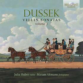Julia Huber, Miriam Altmann, Jan Ladislav Dussek Dussek: Violin Sonatas, Vol. 3 CD