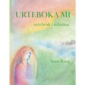 Urteboka Mi : Urtebruk i urkultur