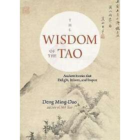 The Wisdom of the Tao