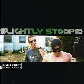 Slightly Stoopid Acoustic Roots Live & Direct CD