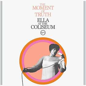 Ella Fitzgerald The Moment of Truth: Ella at the Coliseum CD