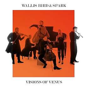 Wallis Bird, Spark Visions of Venus LP/Vinyl