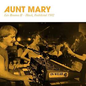 Aunt Mary Live Reunion II Hawk, Fredrikstad 1982 CD