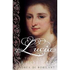 Lucia in the Age of Napoleon