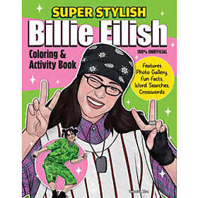 Super Stylish Billie Eilish Coloring & Activity Book