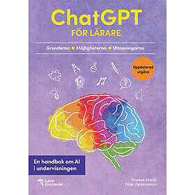 ChatGPT för lärare : en handbok om AI i undervisningen