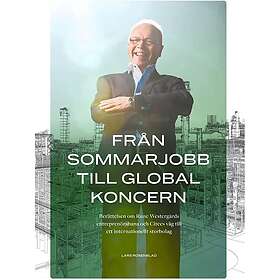 Från sommarjobb till global koncern
