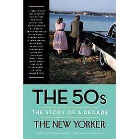The 50s: The Story of a Decade