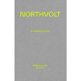 Northvolt : en skildring inifrån